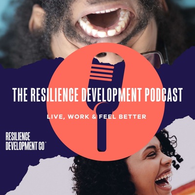 The Resilience Development Podcast