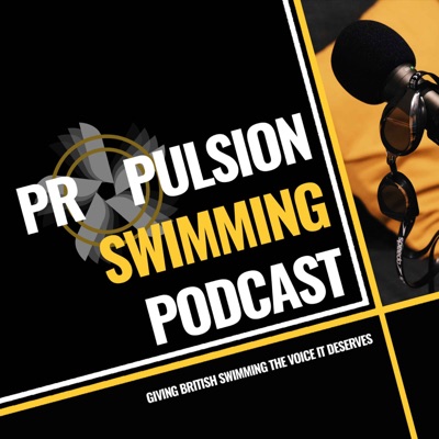 Propulsion Swimming Podcast:Propulsion Swimming