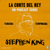 La corte del Rey, un Podcast de Stephen King producido por Penguin Random House Grupo Editorial - Penguin Random House Grupo Editorial