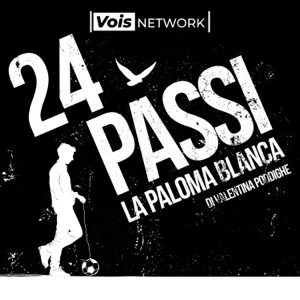 24 PASSI - La Paloma Blanca