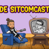 Sitcomcast - Dejos Media