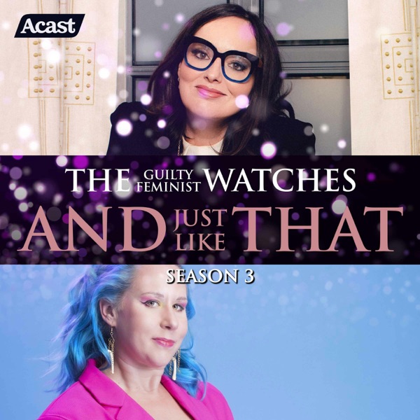 The Guilty Feminist watches And Just Like That - Season 3, Episode 12 with Abigoliah Schamaun photo