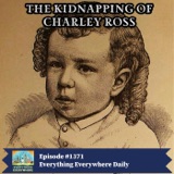 The Kidnapping of Charley Ross (Encore)