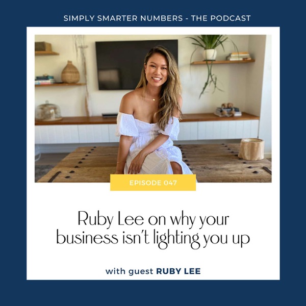 Ruby Lee on why your business isn’t lighting you up photo