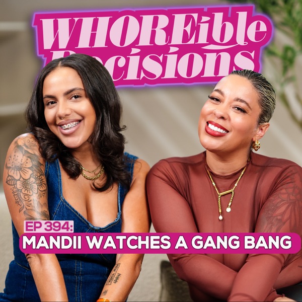 EP 394: Mandii Watches A Gang Bang photo