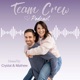 Team Crew Podcast: Exploring The Art of Balancing Life, Love, and Parenting