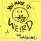 You Made It Weird with Pete Holmes