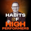 Habits of High Performers Podcast with James Laughlin