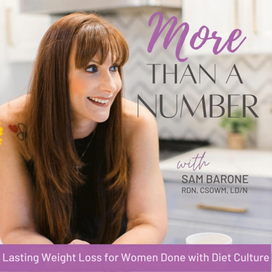 More Than a Number | Sustainable Weight Loss, Healthy Eating for Weight Loss, Mindful Eating for Weight Loss, Weight Loss for