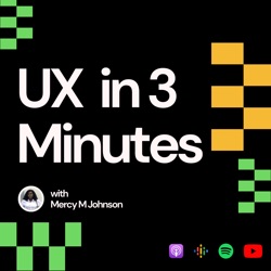 Welcome to UX in 3 Minutes