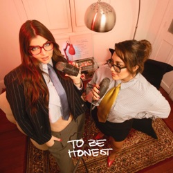 To Be Honest Podcast 