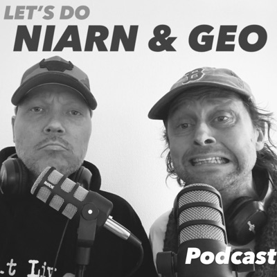 Let’s do Niarn & Geo:Niarn og Geo, Podads