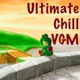 Ultimate Chill VGM