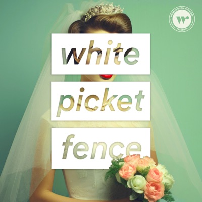 White Picket Fence:Wonder Media Network