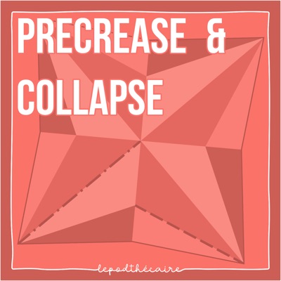 Precrease & Collapse