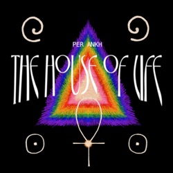 The House of Life