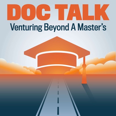 Doc Talk:  Venturing Beyond a Master's