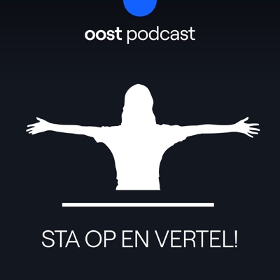 Sta op en Vertel:Oost