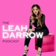 Unleashing the Power of Embracing Messy Beginnings | Episode 005 | Leah Darrow Podcast