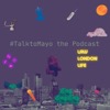 #TalkToMayo