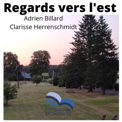 Regards vers l'est Regards vers l'est
