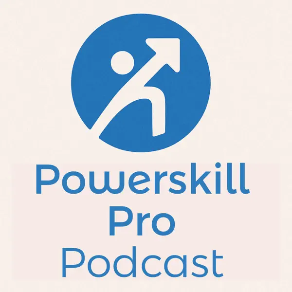 Powerskill Pro Podcast