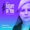 The Future of You