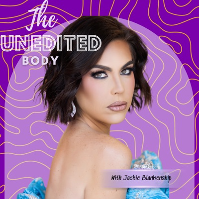 The Unedited Body:Jackie Blankenship