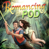 Romancing the Pod - Romancing the Pod - Michael Randolph, Paige Wesley, Todd Schlosser