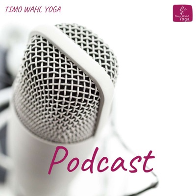 Timo Wahl YOGA-PODCAST