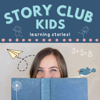 Story Club Kids - Learning Stories - Michelle Richey