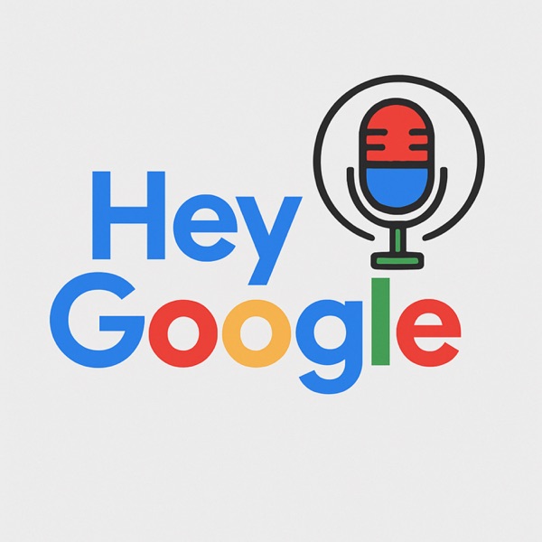 Hey Google