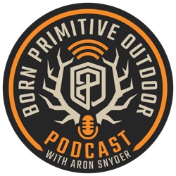 BORN PRIMITIVE OUTDOOR PODCAST