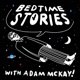 Bedtime Stories with Adam McKay
