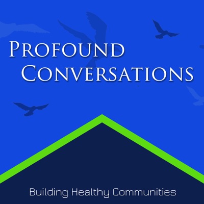 Profound Conversations Profound Conversations