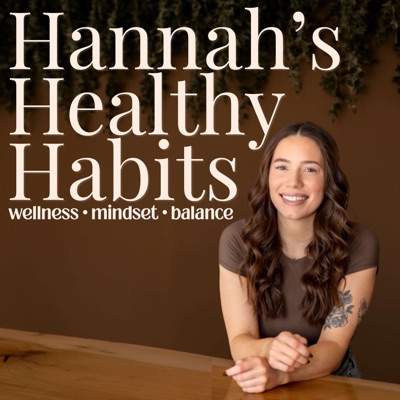 Hannah's Healthy Habits