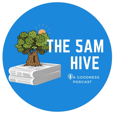 THE 5AM HIVE | A Goodness Podcast