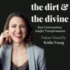 The Dirt and The Divine