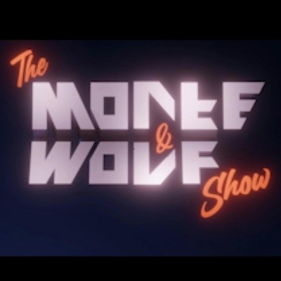 The Monte & Wolf Show The Monte & Wolf Show