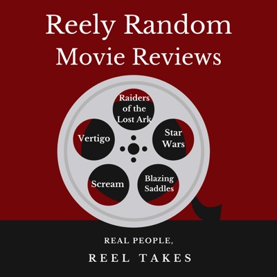 Reely Random Movie Reviews