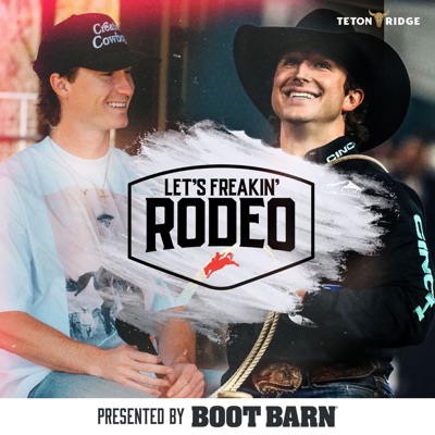 Let's Freakin' Rodeo:Teton Ridge