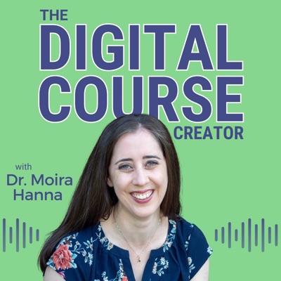 Digital Course Creator Podcast Digital Course Creator Podcast