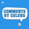 Comments by Celebs - Comments By Celebs and Audacy