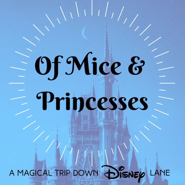 Of Mice & Princesses