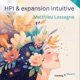 HPI & expansion intuitive - Matthieu Lassagne - s'autoriser à vivre une élévation multipotentielle en toute légèreté et