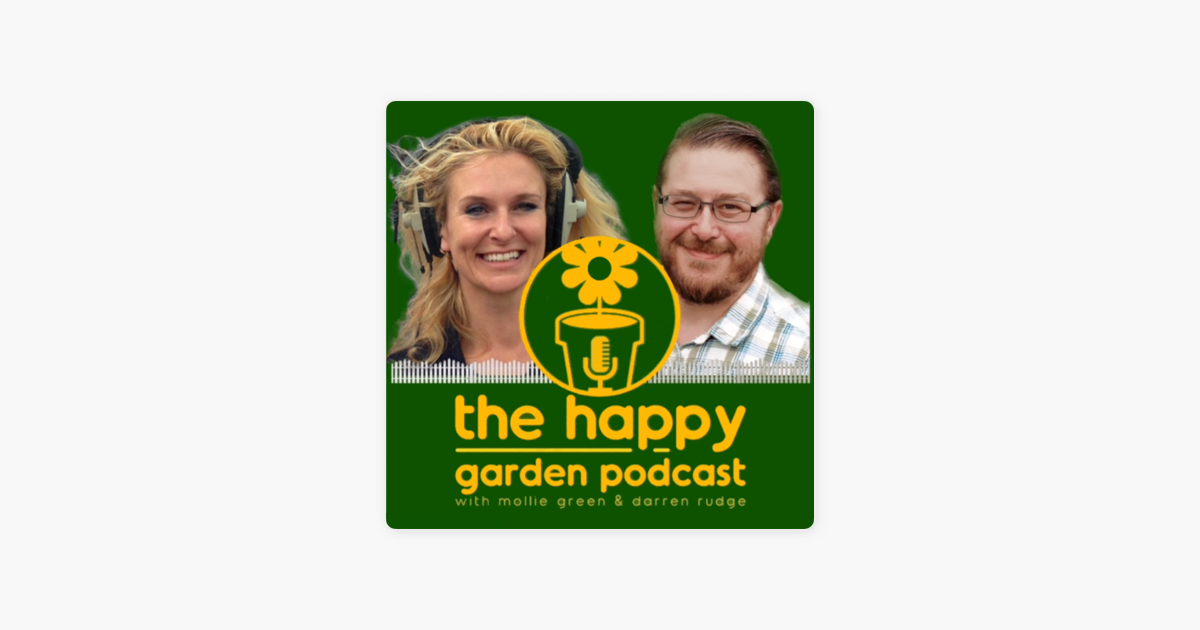 ‎the happy garden podcast Meet James Carnell, head gardener at