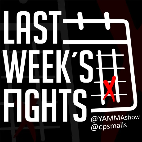 Last Week’s Fights