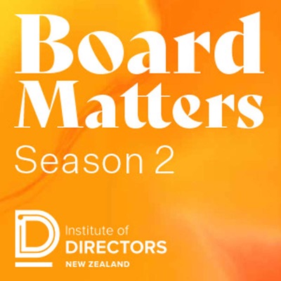 Board Matters:Institute of Directors