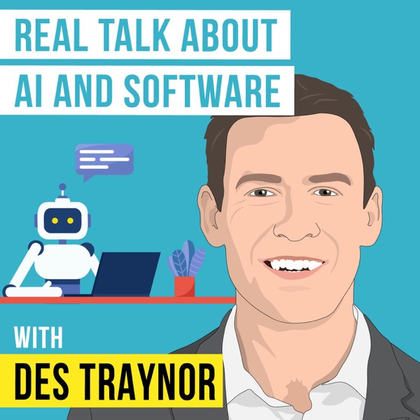 Des Traynor - Real Talk about AI and Software