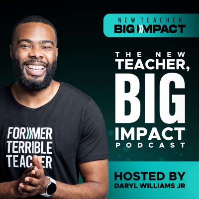New Teacher, Big Impact:Daryl Williams Jr